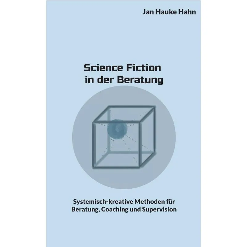 Science Fiction In Der Beratung