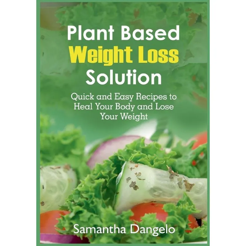 Plant Based Weight Loss Solution