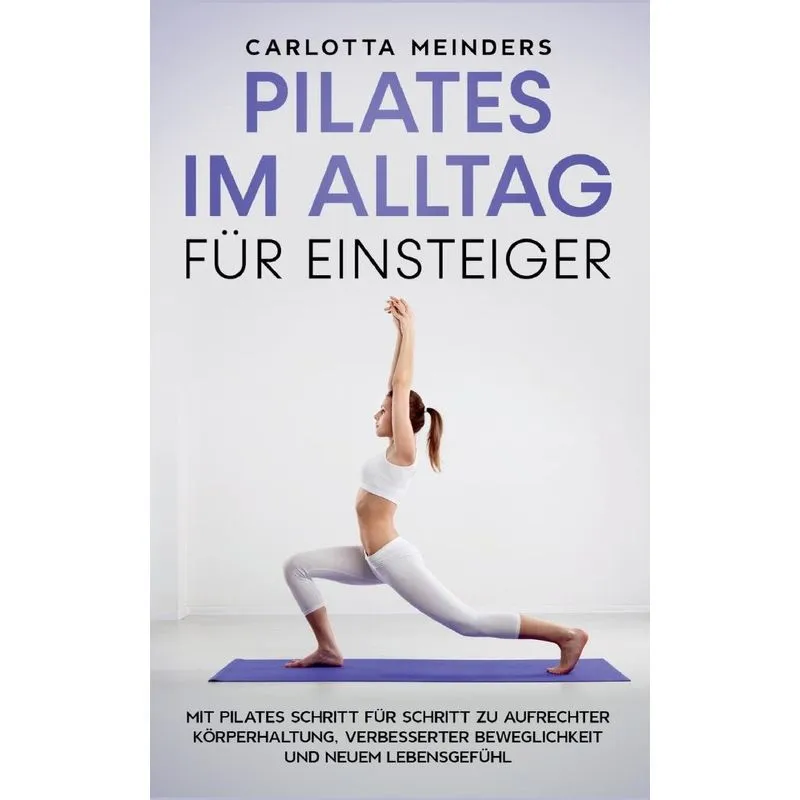 Pilates Im Alltag Für Einsteiger
