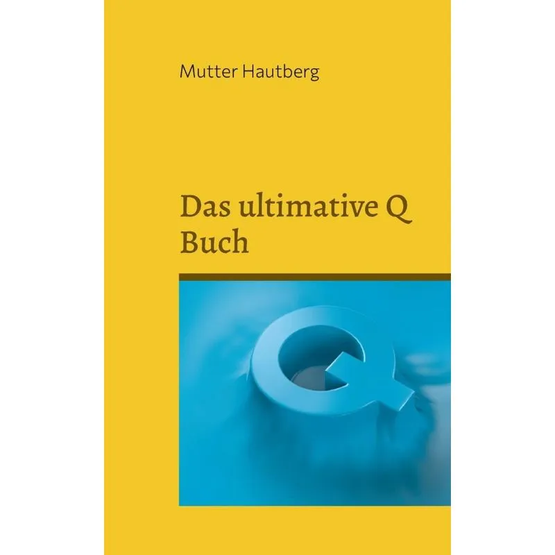 Das Ultimative Q Buch