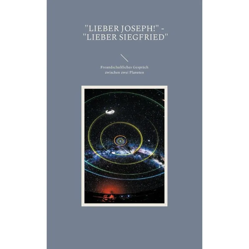 Lieber Joseph! - Lieber Siegfried