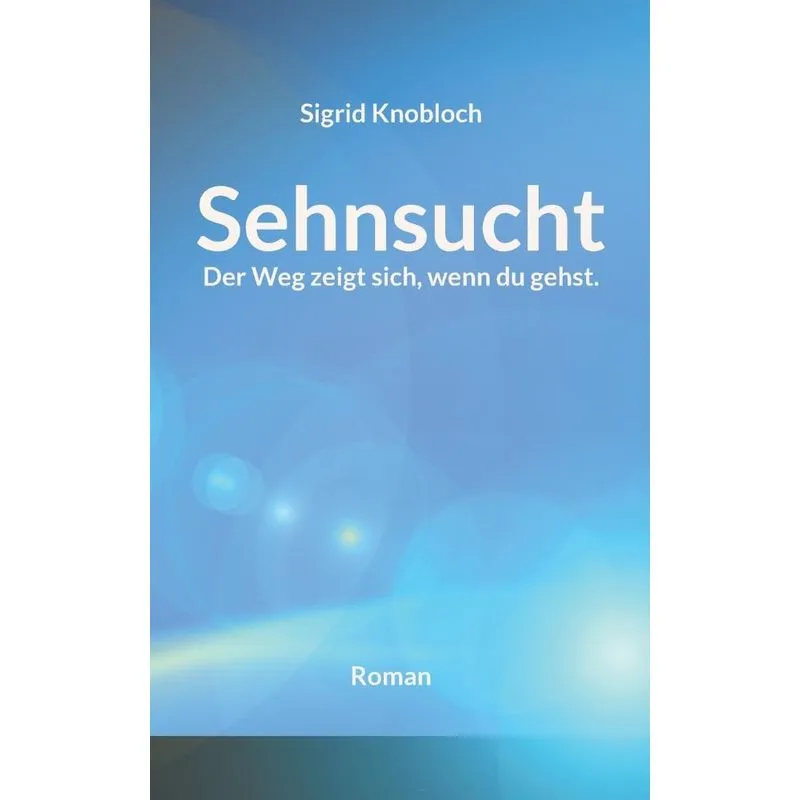 Sehnsucht