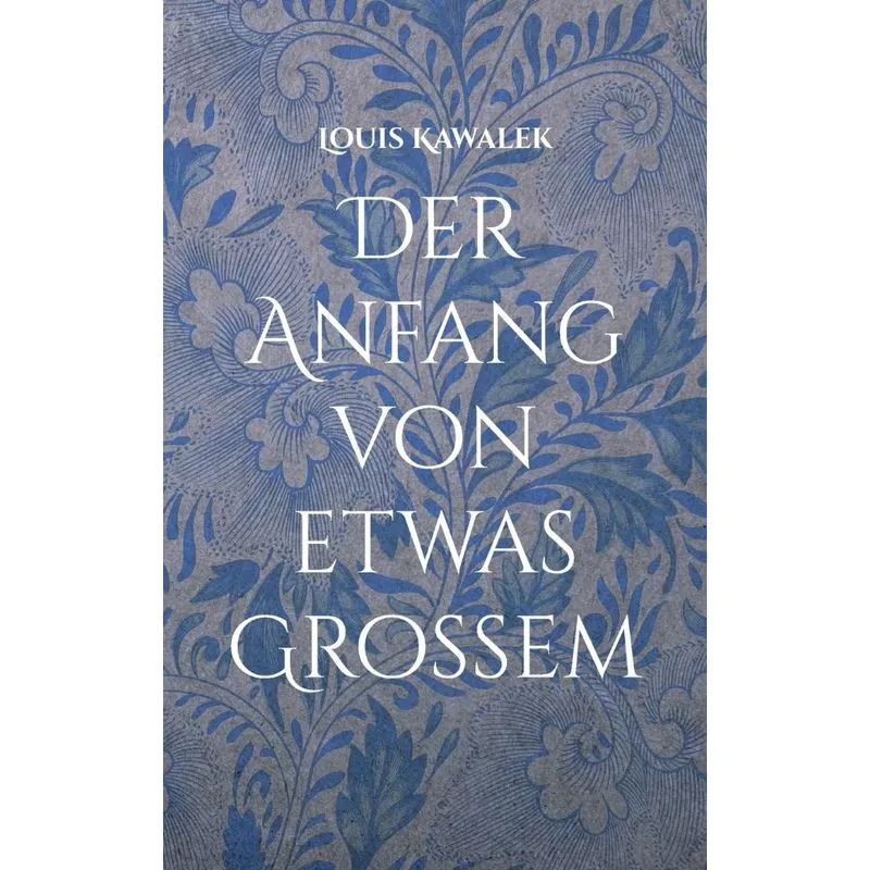 Der Anfang Von Etwas Großem