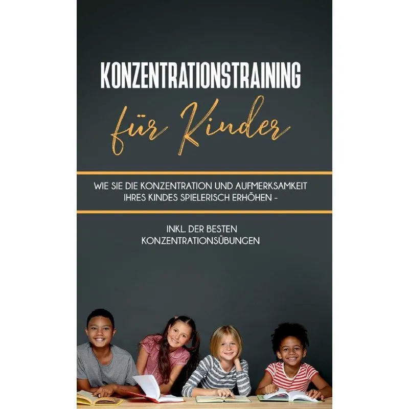 Konzentrationstraining Für Kinder