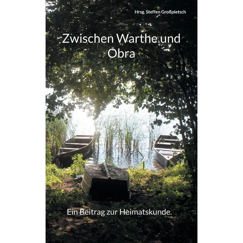Zwischen Warthe Und Obra.