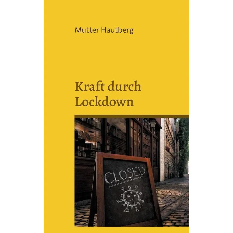 Kraft Durch Lockdown