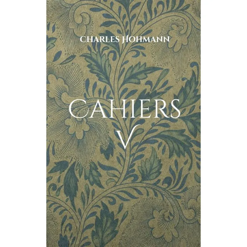 Cahiers V