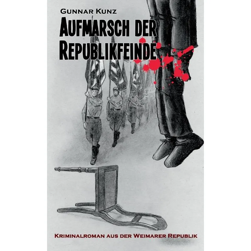 Aufmarsch Der Republikfeinde