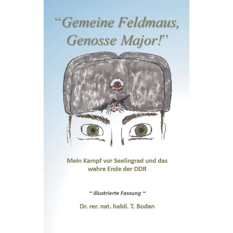 Gemeine Feldmaus, Genosse Major!