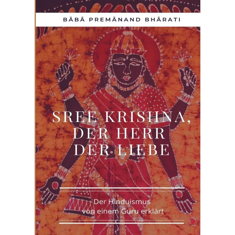 Sree Krishna, Der Herr Der Liebe
