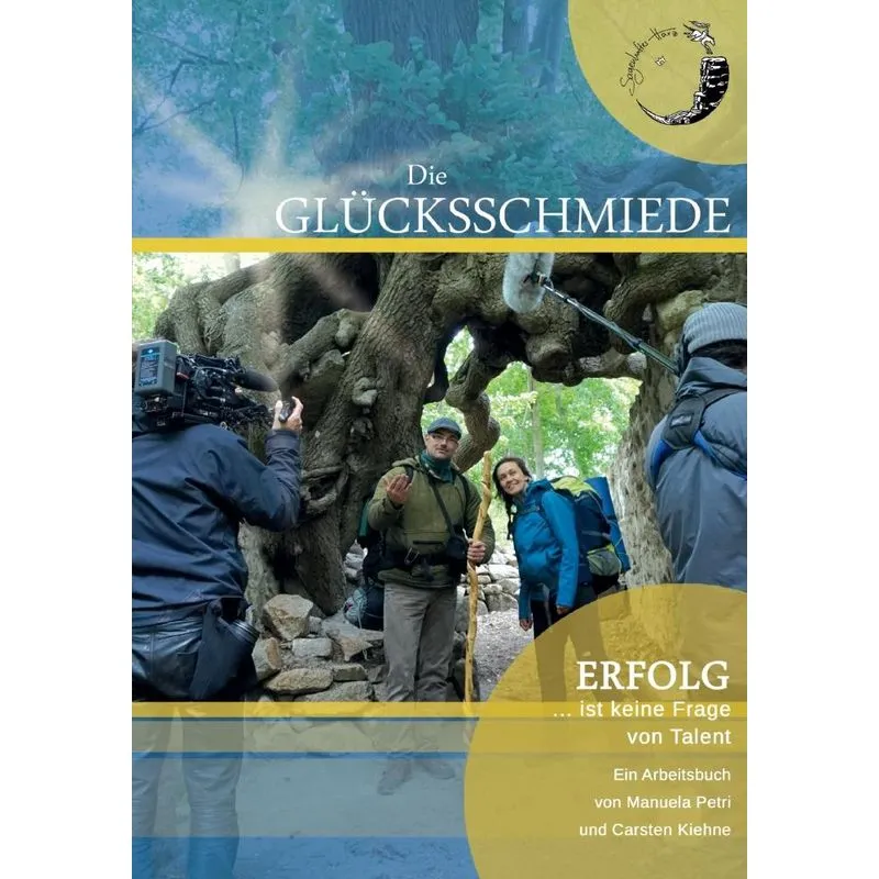 Die Glücksschmiede
