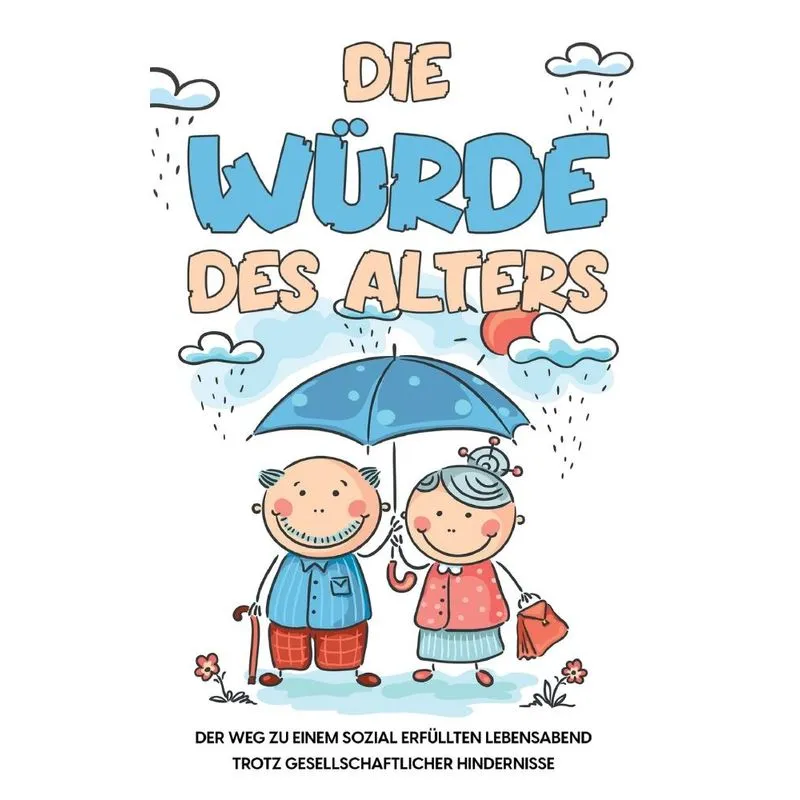Die Würde Des Alters