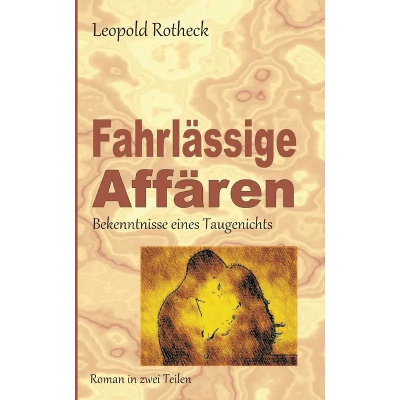 Fahrlässige Affären