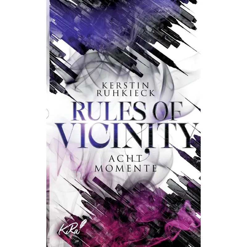 Rules Of Vicinity - Acht Momente