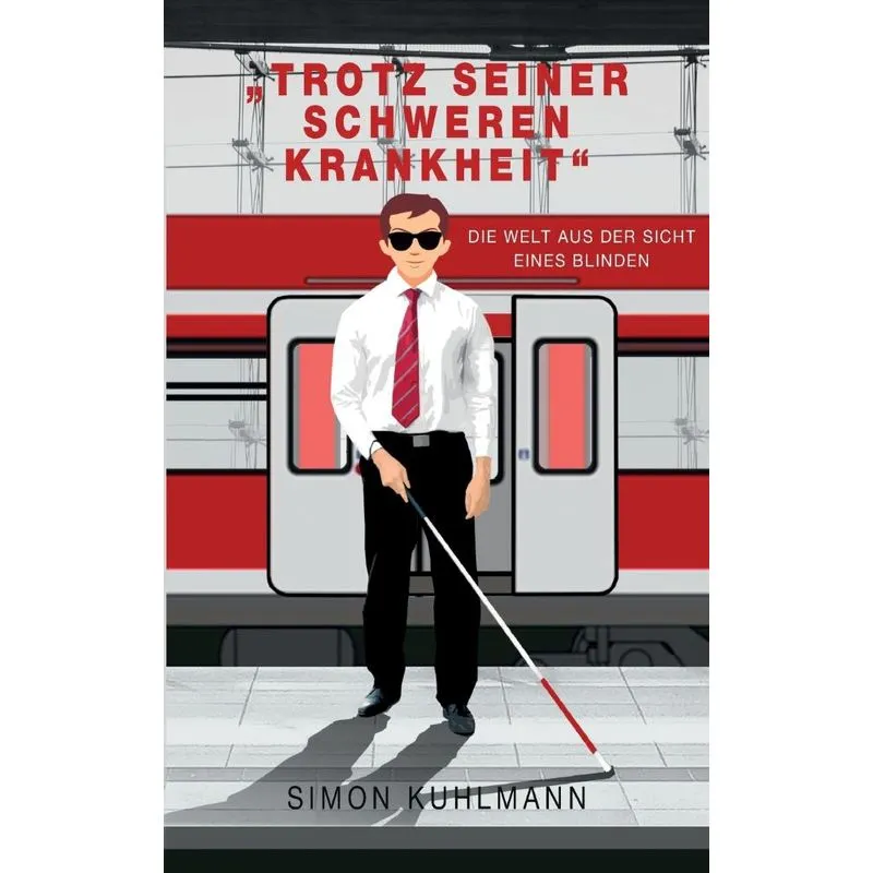 Trotz Seiner Schweren Krankheit