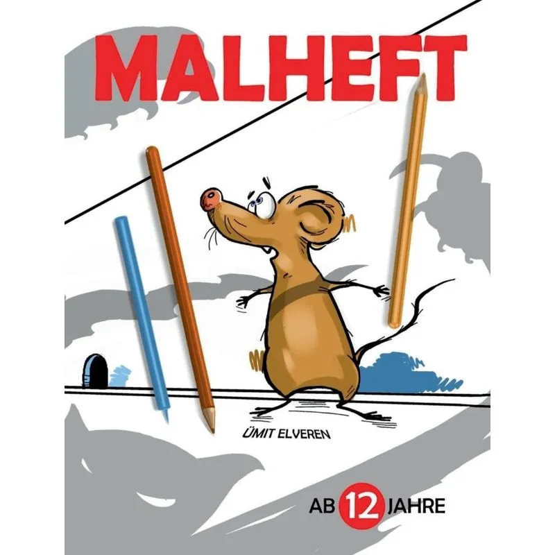Malheft Ab 12 Jahre