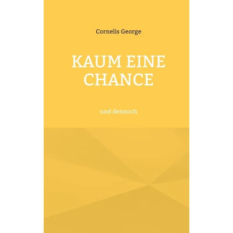 Kaum Eine Chance