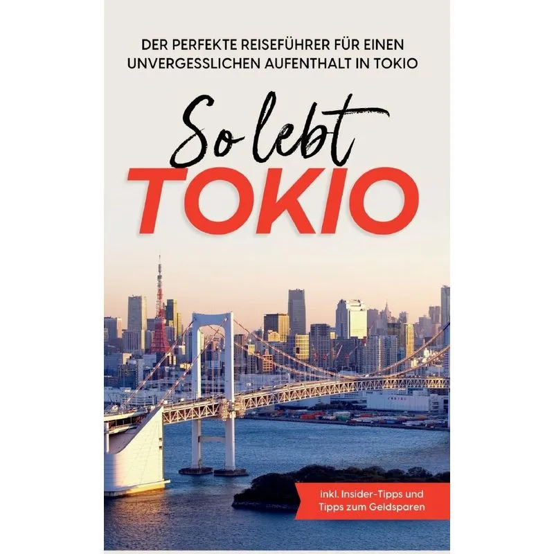 So Lebt Tokio