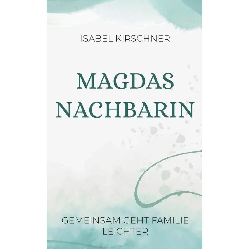 Magdas Nachbarin