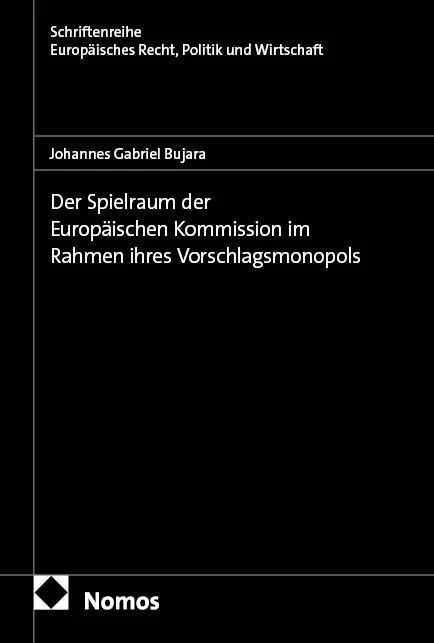 Der Spielraum der Europäischen Kommission im Rahmen ihres Vorschlagsmonopols