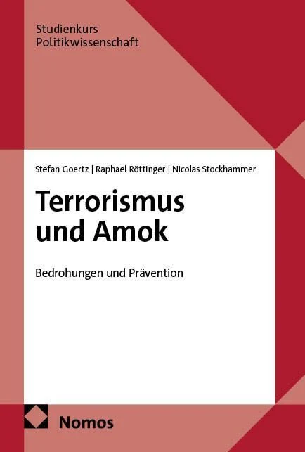 Terrorismus und Amok