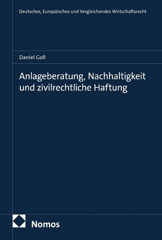Anlageberatung, Nachhaltigkeit und zivilrechtliche Haftung