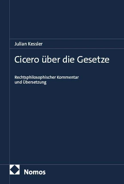 Cicero über die Gesetze