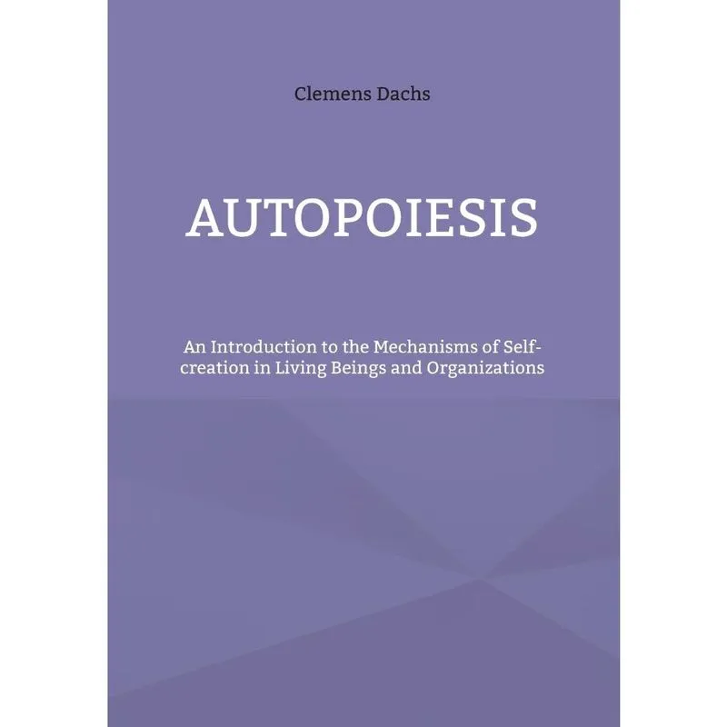 Autopoiesis