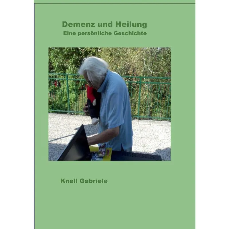 Demenz und Heilung
