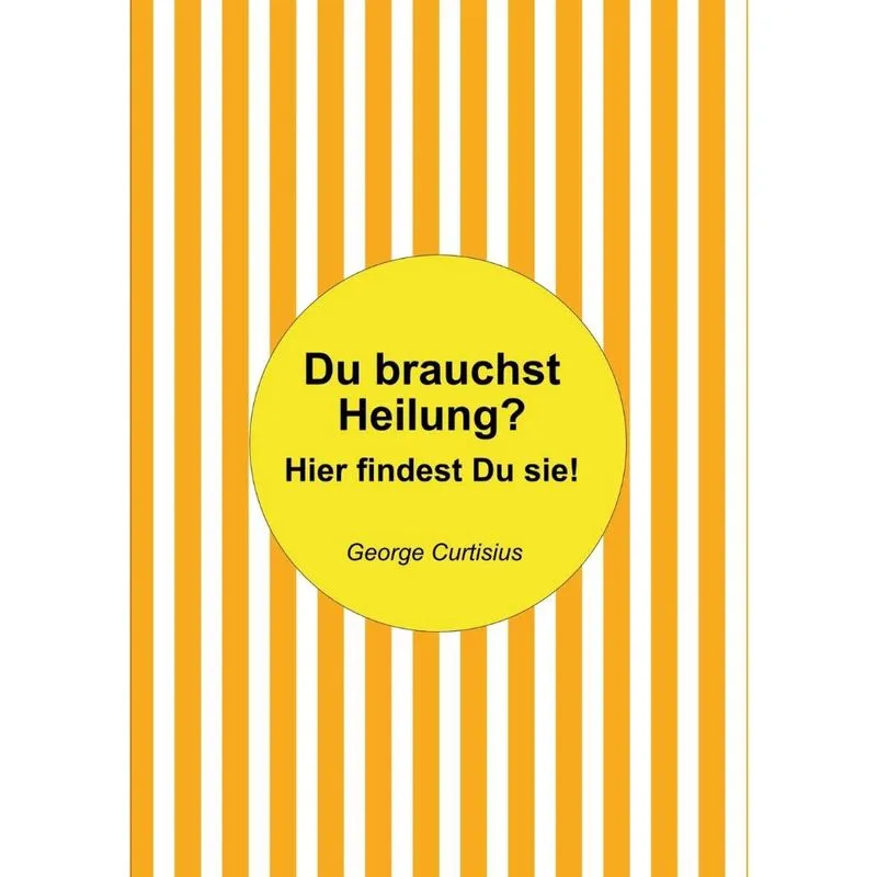 Livro Du brauchst Heilung?
