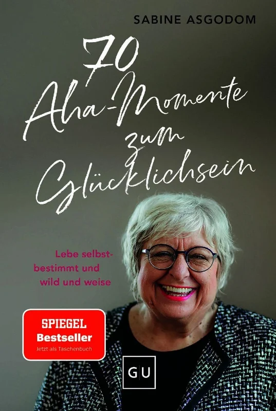 70 Aha-Momente zum Glücklichsein