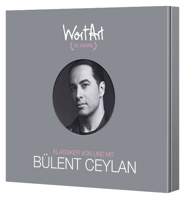 30 Jahre WortArt - Klassiker von und mit Bülent Ceylan