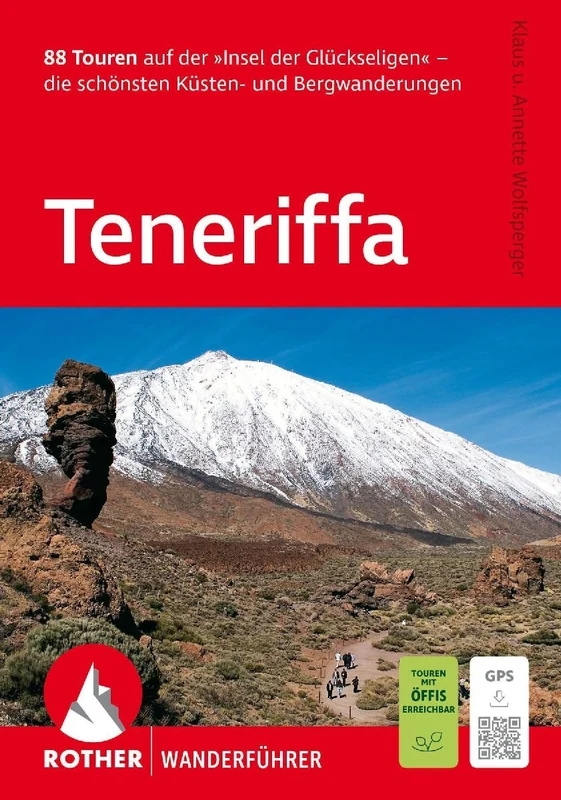 ROTHER Wanderführer Teneriffa. 88 Touren auf der 'Insel der Glückseligen'