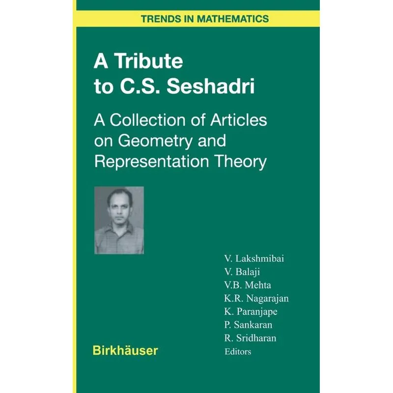 A Tribute to C.S. Seshadri