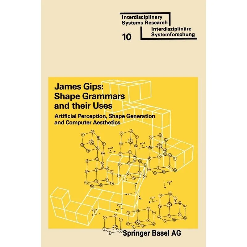 Shape Grammars And Their Uses