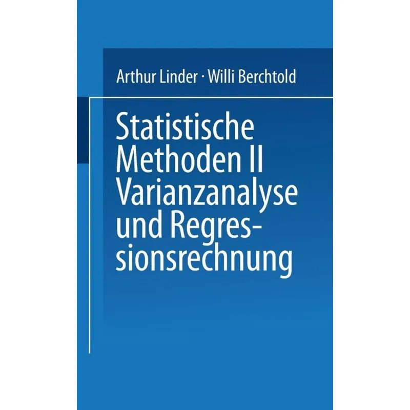 Statistische Methoden II Varianzanalyse Und Regressionsrechnung