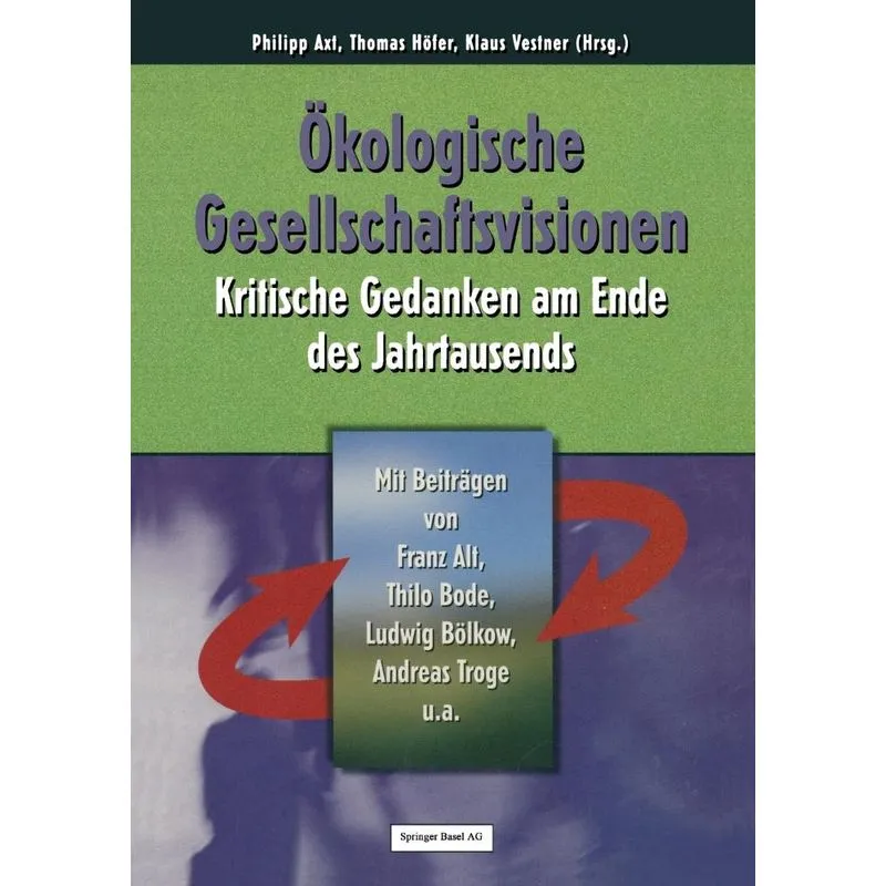 Okologische Gesellschaftsvisionen