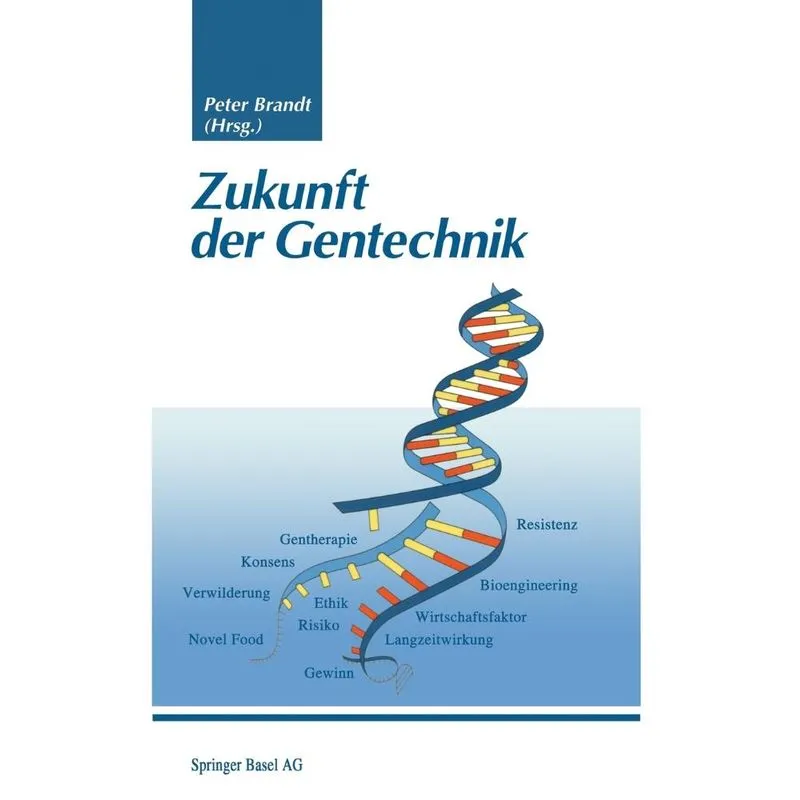 Zukunft Der Gentechnik