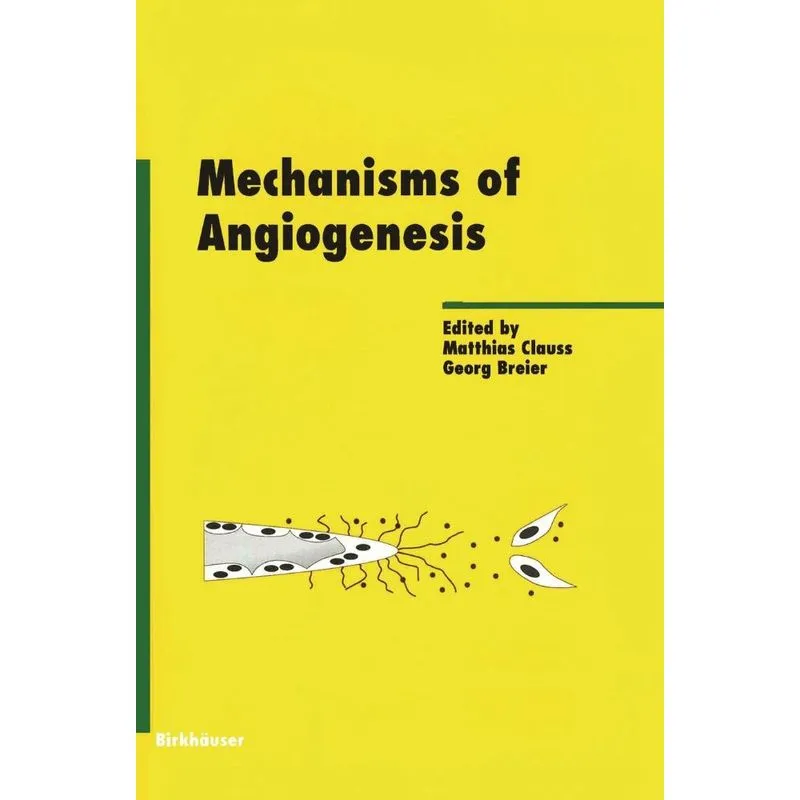 Mechanisms of Angiogenesis