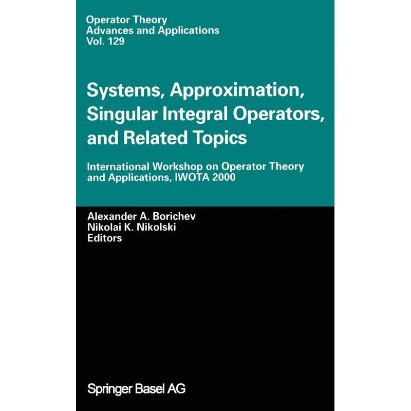 Systems, Approximation, Singular Integral Operators, and Re
