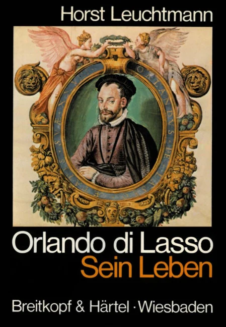 Orlando di Lasso - Sein Leben Bd. 1 und 2 komplett