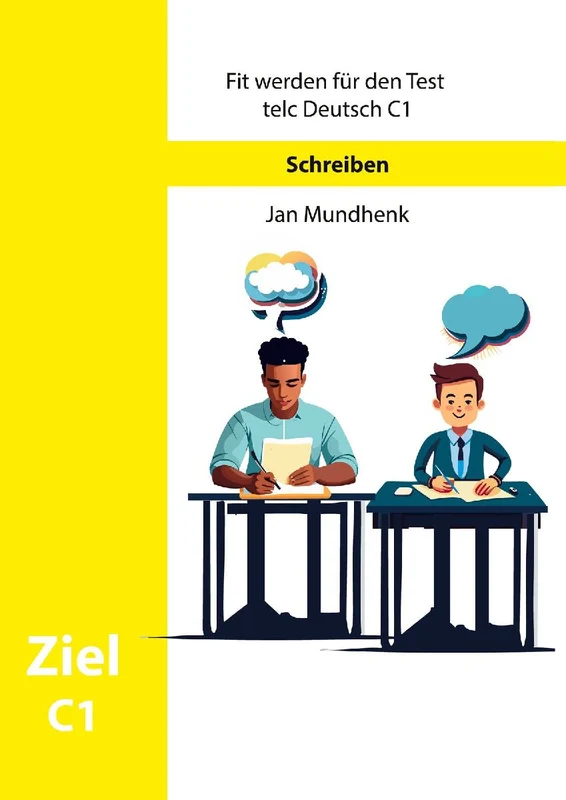 Fit werden für Test telc Deutsch C1: Schreiben