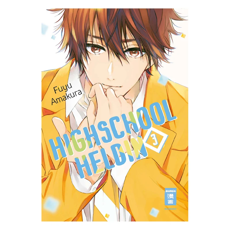 Highschool-Heldin - Band 3 Taschenbuch