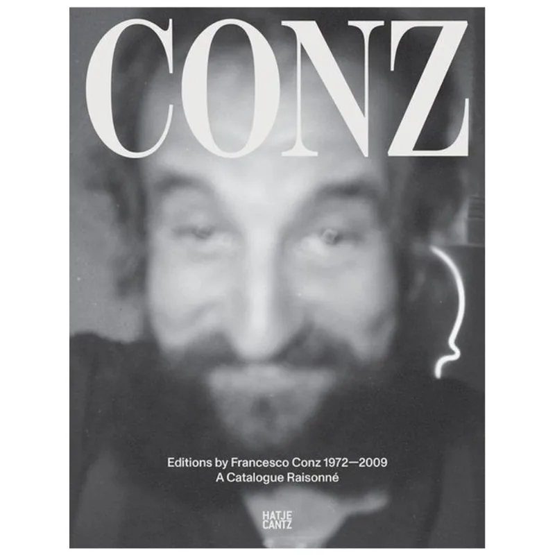 EDIZIONI CONZ 1972-2009: A CATALOGUE RAISONNÉ