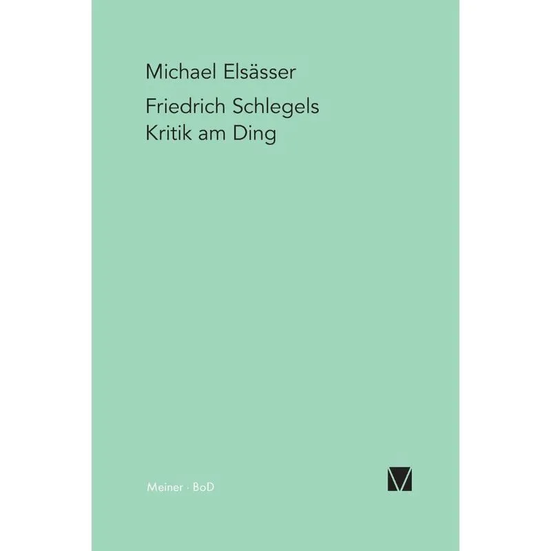 Friedrich Schlegels Kritik am Ding