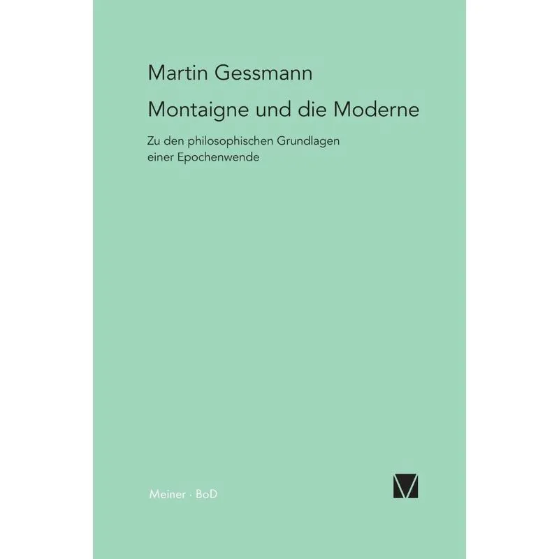 Montaigne und die Moderne