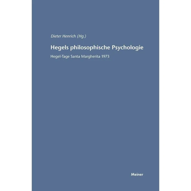 Hegels philosophische Psychologie