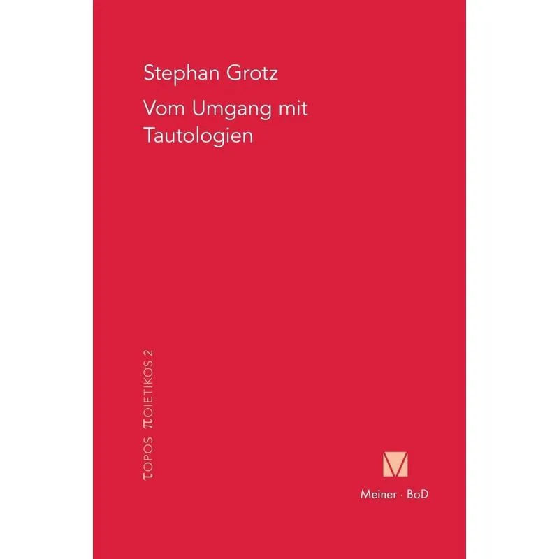 Vom Umgang mit Tautologien