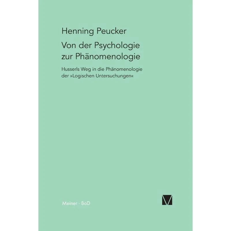 Von der Psychologie zur Phänomenologie