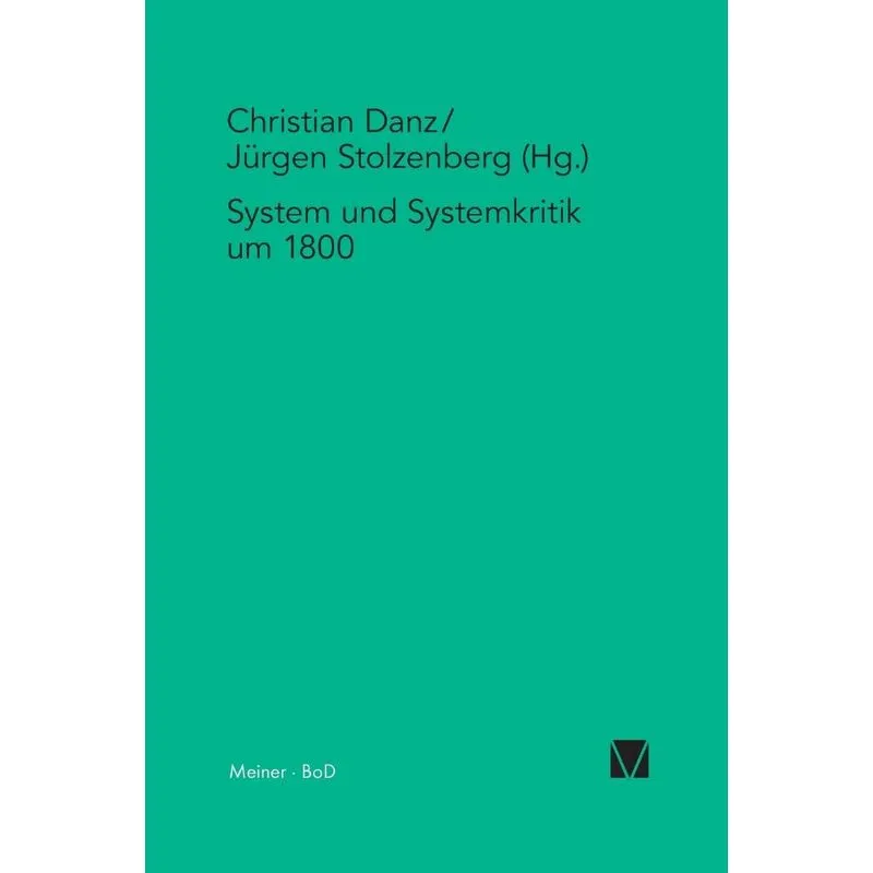 System und Systemkritik um 1800